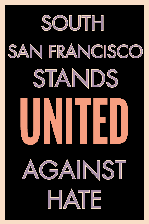 South San Francisco Stands United Against Hate