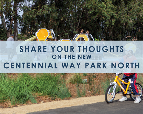 Share Your Thoughts on the new Centennial Way Park North