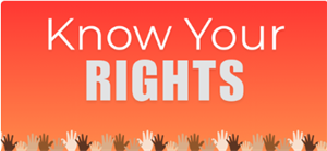 Know Your Rights