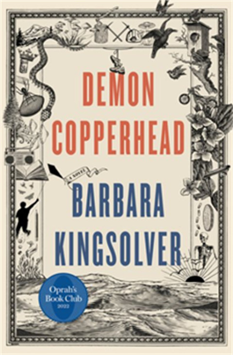 Demon Copperhead by Barbara Kingsolver  book cover with images of birds, flowers, books, snakes, a skeleton.
