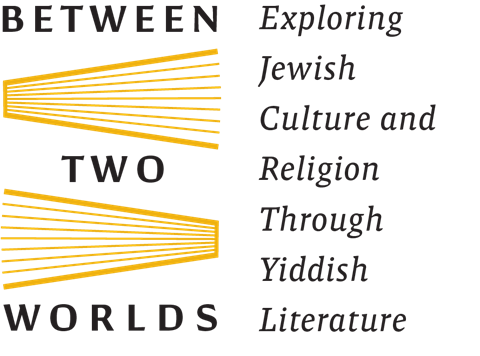  Between Two Worlds: Exploring Jewish Culture and Religion Through Yiddish Literature