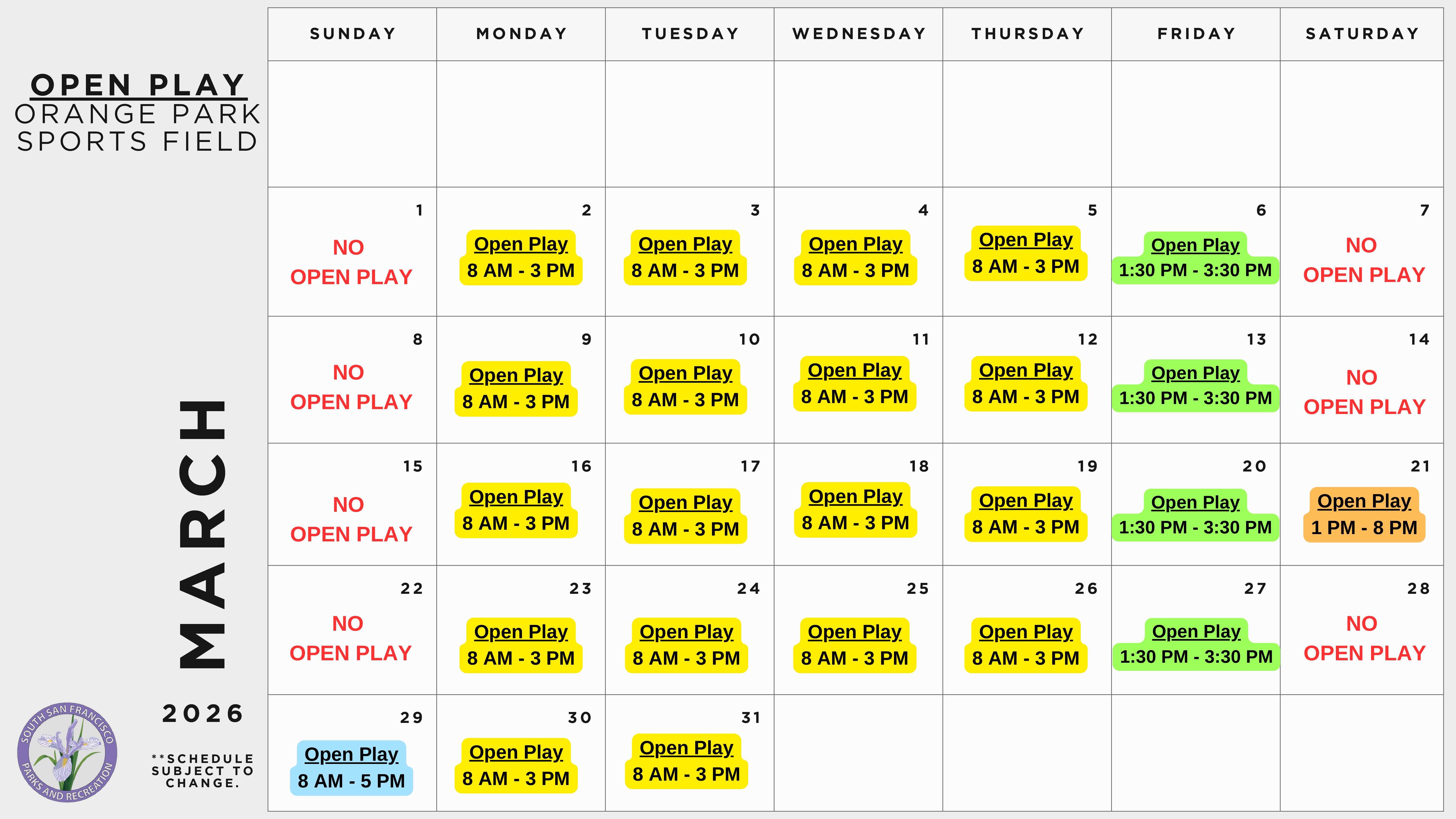 The following calendar outlines open play times for the month of March 2026 with the South San Francisco Parks and Recreation Department.