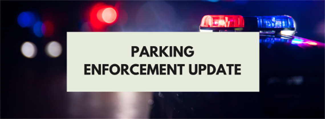Parking Enforcement Update graphic with police lights in the background